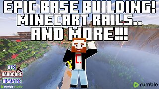 New Mega Base Construction!!! - G1's Hardcore Disaster - Rumble Exclusive Live Stream