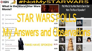 STAR WARS Polls | My Answers and Observations