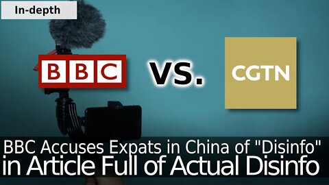 In-Depth: BBC Accuses Expat Vloggers in China of “Disinfo”