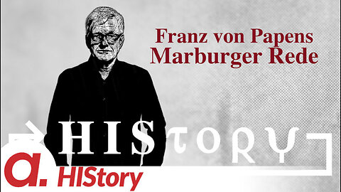 HIStory: Franz von Papens Marburger Rede