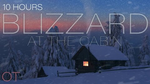 Blizzard at the Cabin 3| Howling wind and blowing snow for Relaxing| Studying| Sleep| Cabin Ambience