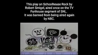 In 1998 this "Satirical" Schoolhouse Rock clip aired live before banned