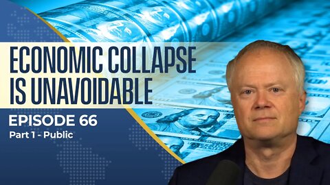 Economic Collapse is Unavoidable