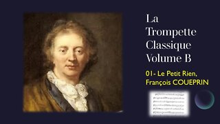 La Trompette Classique Volume B - 01 (Le Petit Rien COUPERIN)