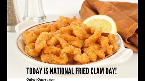 Today Is National Fried Clam Day!