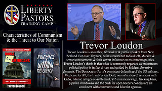 Liberty Pastors: Trevor Loudon - Communism & the threat to America