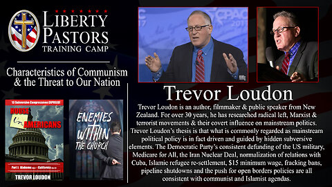 Liberty Pastors: Trevor Loudon - Communism & the threat to America