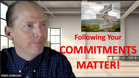 Following Your Commitments Matter - Pass on Generational Wealth (Video #19)