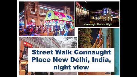 Street Walk Connaught Place New Delhi, India, night view