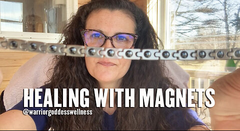 HEALING WITH MAGNETS!