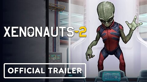 Xenonauts 2 - Official Launch Trailer