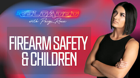 Firearm Safety & Children