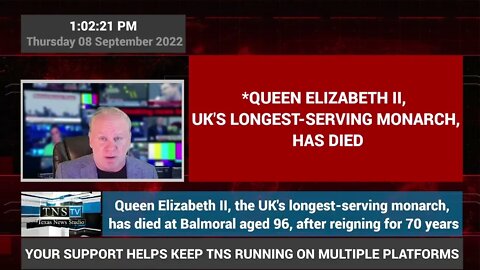 TNS BREAKING: Queen Elizabeth II, the UK’s monarch for the past 70 years, has died aged 96