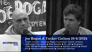 Joe Rogan & Tucker Carlson 19/4/2024