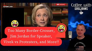 Too Many Border-Crosser, Jim Jordan for Speaker, Vivek vs Protesters, and More!!