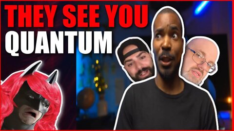 They See You Quantum #keemstar