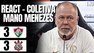 COLETIVA MANO MENEZES (FLUMINENSE 3 X 3 CORINTHIANS | 27ª RODADA BRASILEIRÃO 2023)