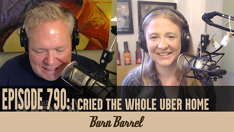 EPISODE 790: I Cried the Whole Uber Home