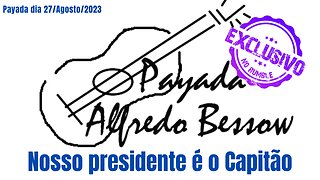 Nosso presidente é o Capitão