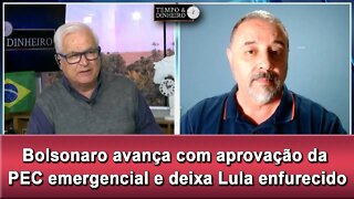 Bolsonaro avança com aprovação da PEC emergencial e deixa Lula enfurecido