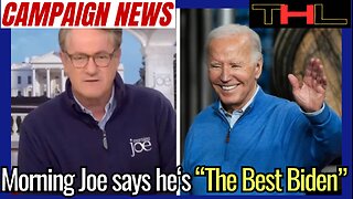 Campaign News Update | Joe Scarborough thinks Biden is at his BEST right now.