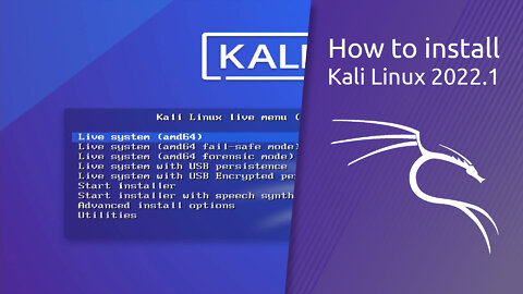 How to install Kali Linux 2022.1 overview