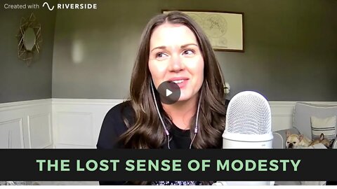 The Lost Sense of Modesty