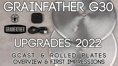 Grainfather G30 Upgrades 2022 Gcast & Rolled Plates