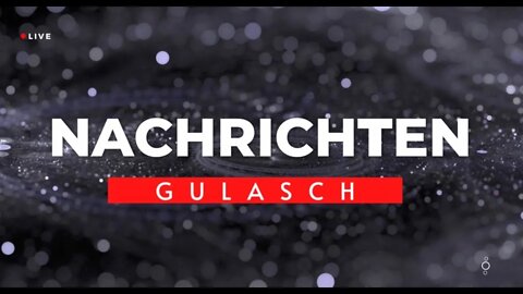 Nachrichten Gulasch #02 - Chinesisches Militär in der Ukraine!?