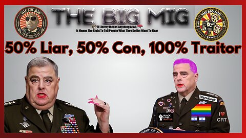 MILLEY, 50% LIAR 50% CON 100% TRAITOR ON THE BIG MIG HOSTED BY LANCE MIGLIACCIO & GEORGE BALLOUTINE