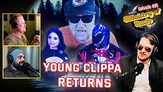 Young Clippa Returns | Ministry of Dude #495