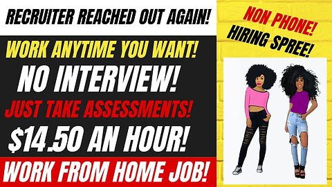 Hiring Spree! Recruiter Reached Out Again Work Anytime You Want $14.50An Hour Work From Home Job