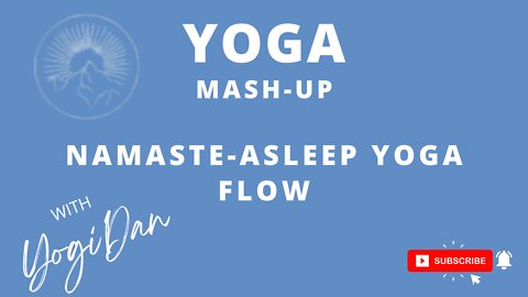 Namaste- asleep flow: practice this before bed to fall asleep fast