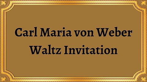 Carl Maria von Weber Waltz Invitation