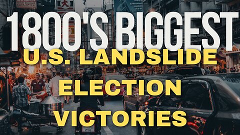 8 Devastating Election Landslides That Swept Candidates to Victory : The Tidal Wave Effect