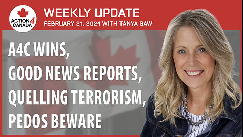 A4C Wins Good News: Reports Quelling Terrorism; Pedophiles Beware - Weekly Update, February 21, 2024