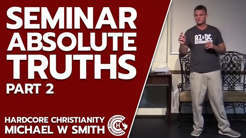 Seminar Absolute Truths Part II 071720: God Loves You! Imputation. Sin Nature