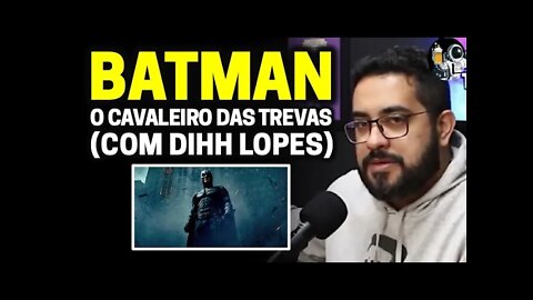 CineClube: DIHH LOPES E BATMAN - O CAVALEIRO DAS TREVAS | Planeta Podcast Ep.87