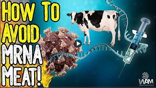 HOW TO AVOID MRNA MEAT! - The Fight Against Farmers Continues!