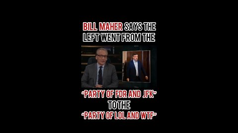 Bill Maher Rips The Left Over Insane Ideology