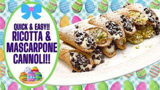 RICOTTA & MASCARPONE CANNOLI!! QUICK AND EASY EASTER DESSERT IDEA!!