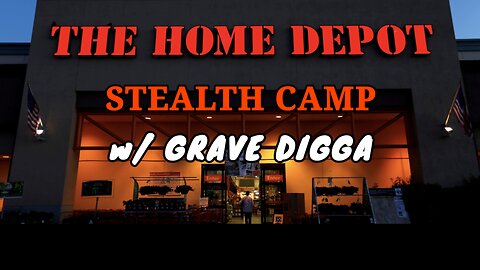 Stealth Camping at Home Depot