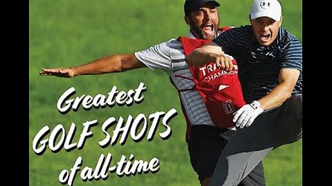 Golf's Greatest Shots & Moments