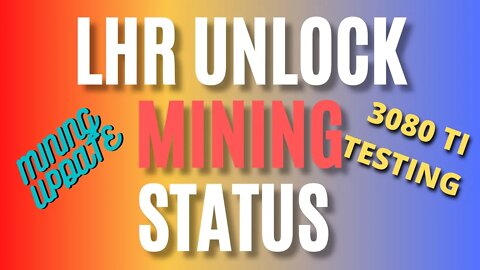 Ethereum News | 100% LHR Unlock Mining Update