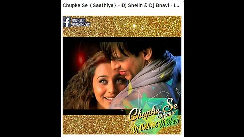 Chupke Se (Saathiya) - Dj Shelin & Dj Bhavi - Indi Deep House Remix