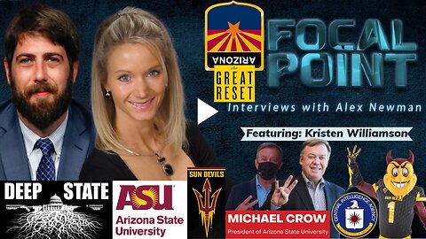 The Great Reset Agenda Is Being Coordinated By ARIZONA'S Shadow Government Deep State Operative, Arizona State University (ASU) President & CIA In-Q-Tel Chair, MICHAEL CROW! The State Destroying America ALSO Has The ONLY Solution To TAKE HER BACK