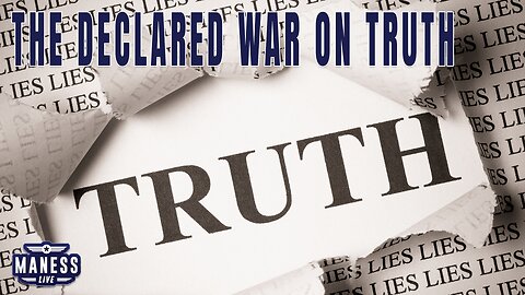 The Declared War On Truth - Truth Thursday | Bobby Burack Joins The Rob Maness Show EP 195