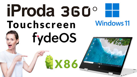 iProda 11.6" Win 11 360° Touchscreen Notebook - FydeOS / Android X86