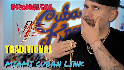 PRONGLESS MIAMI CUBAN LINK VS TRADITIONAL MIAMI CUBAN LINK CHAIN// BAYAM JEWELRY