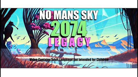 NO MANS SKY_LEGACY 2074